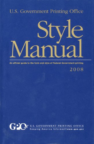 U. S. Government Printing Office Style Manual