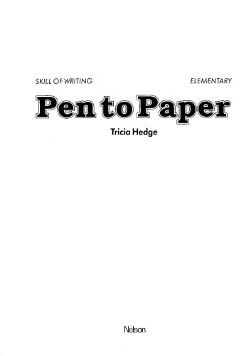 Pen to Paper (The Skill of Writing)