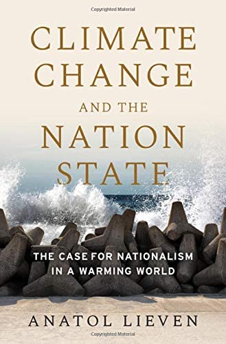 Climate Change and the Nation State: The Case for Nationalism in a Warming World