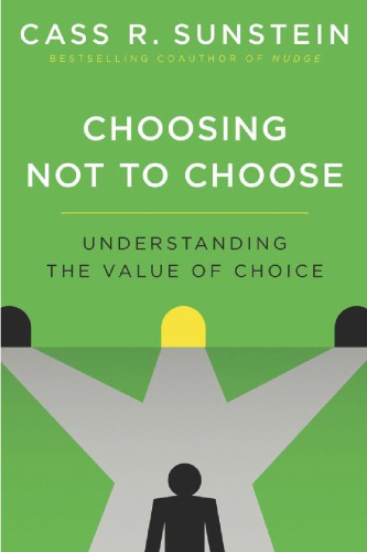 Choosing Not to Choose