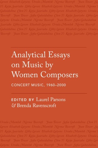 Analytical Essays on Music by Women Composers.