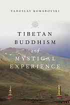Tibetan Buddhism and Mystical Experience