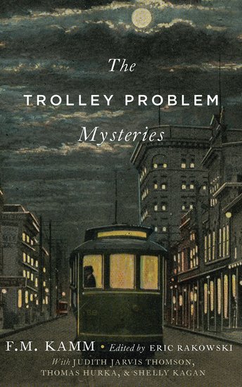 The Trolley Problem Mysteries