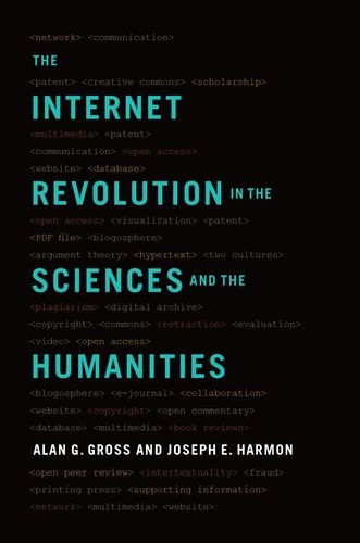 The internet revolution in the sciences and humanities