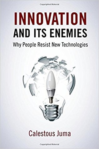 Innovation and Its Enemies