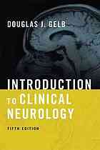 Introduction to Clinical Neurology