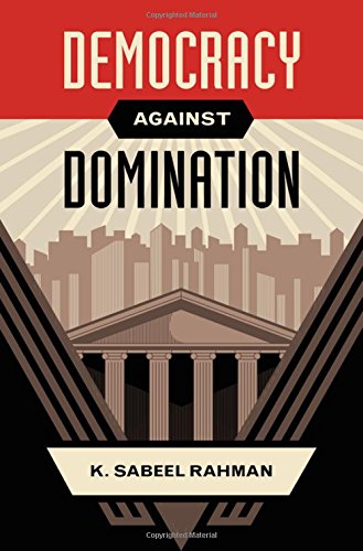 Democracy Against Domination