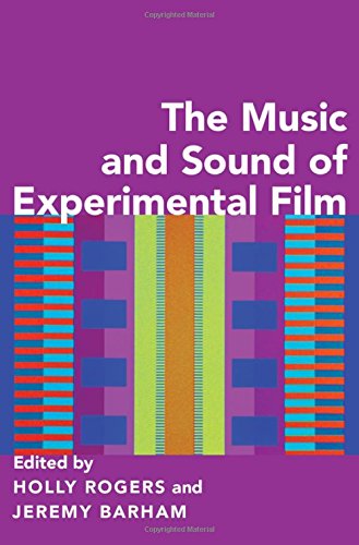 The Music and Sound of Experimental Film