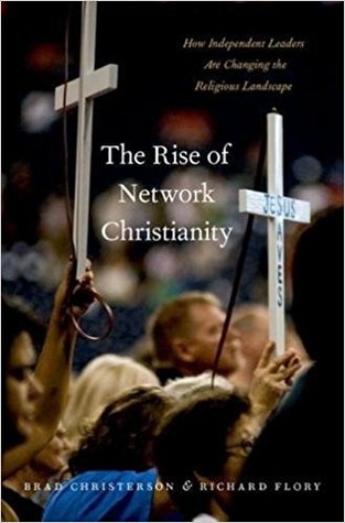 The Rise of Network Christianity