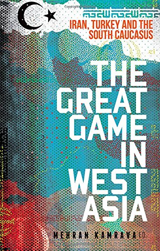 The Great Game in West Asia