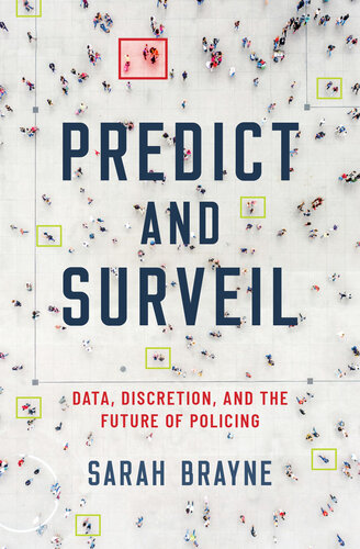 Predict and Surveil