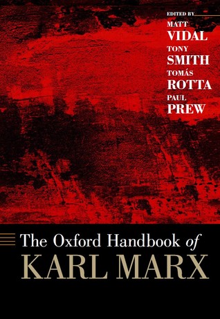 The Oxford Handbook of Karl Marx