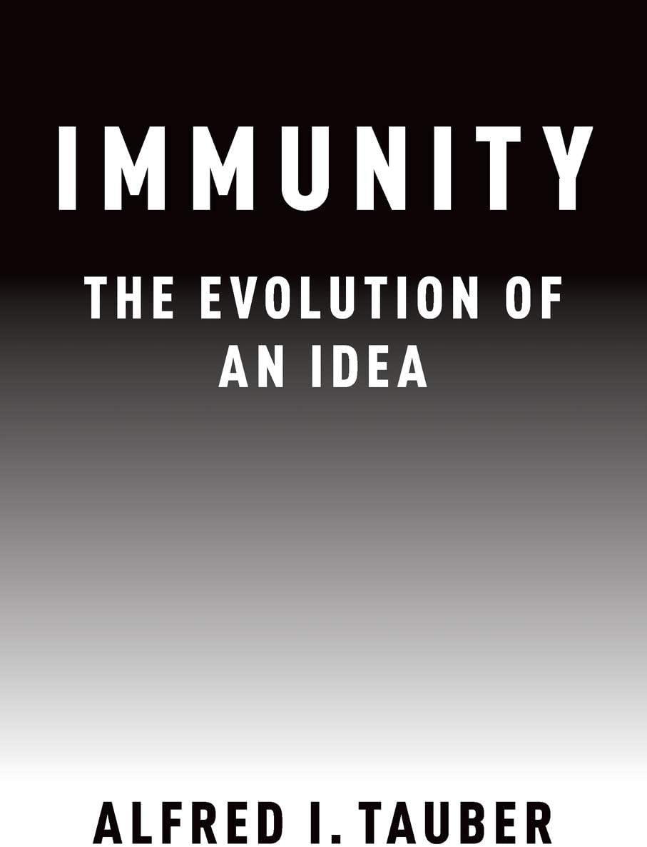 Immunity: The Evolution of an Idea