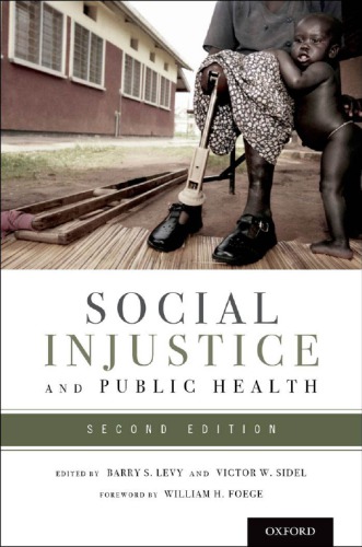 Social Injustice and Public Health