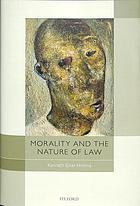 Morality and the Nature of Law