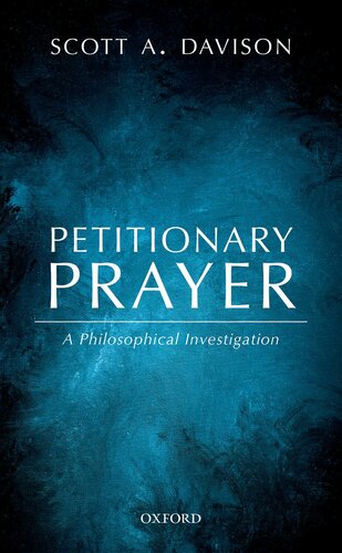 Petitionary prayer : a philosophical investigation