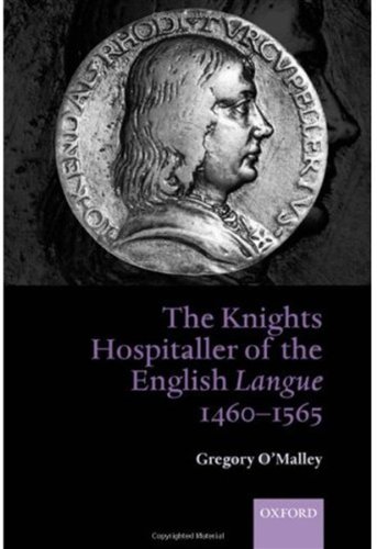 The Knights Hospitaller of the English langue, 1460-1565