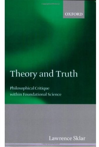 Theory and truth : philosophical critique within foundational science