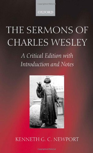 The sermons of Charles Wesley : a critical edition, with introduction and notes