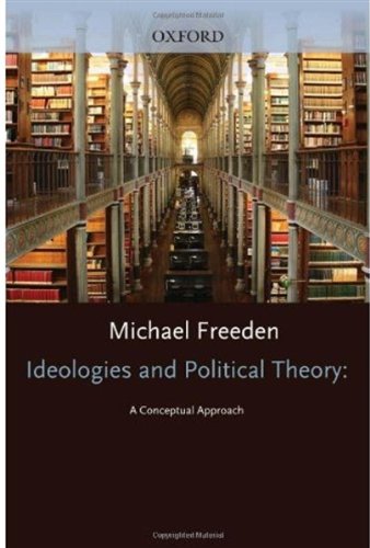 Ideologies and Political Theory A Conceptual Approach