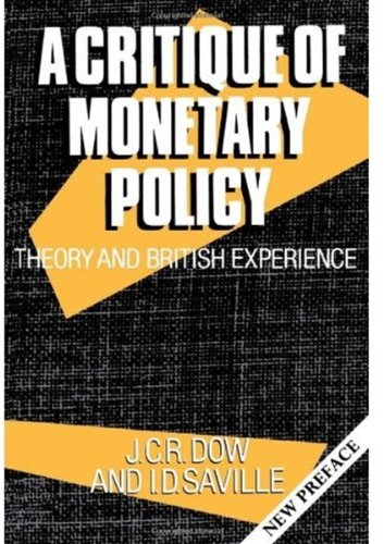 A Critique of Monetary Policy