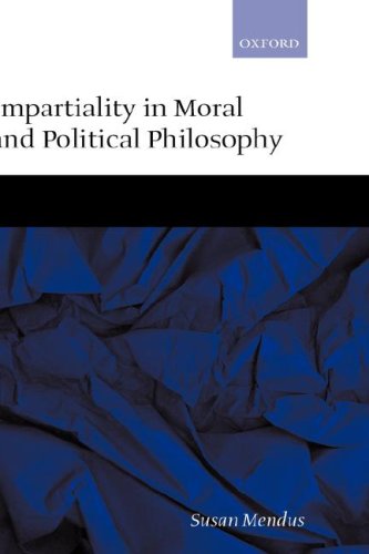 Impartiality in moral and political philosophy