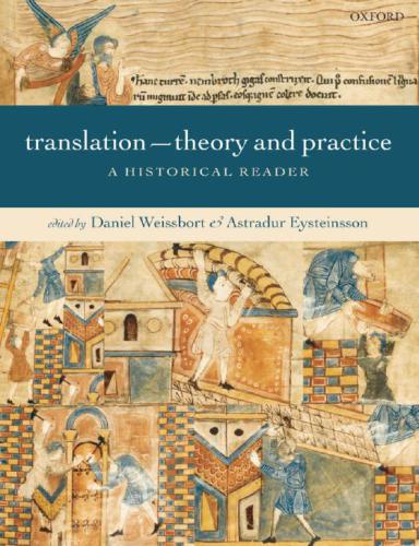 Translation : theory and practice : a historical reader