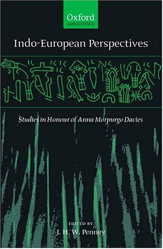 Indo-European perspectives : studies in honour of Anna Morpurgo Davies