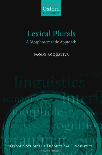 Lexical plurals : a morphosemantic approach