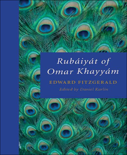 Rub�iy�t of Omar Khayy�m