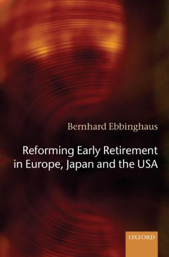 Reforming early retirement in Europe, Japan and the USA