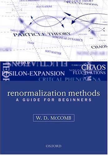 Renormalization methods : a guide for beginners