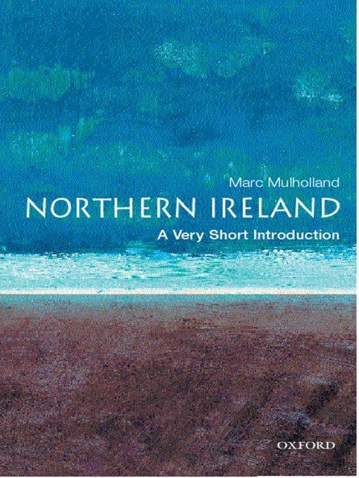 Northern Ireland: A Very Short Introduction