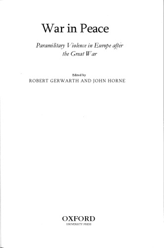 War in peace : paramilitary violence in Europe after the Great War