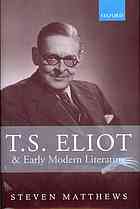 T.S. Eliot and Early Modern Literature