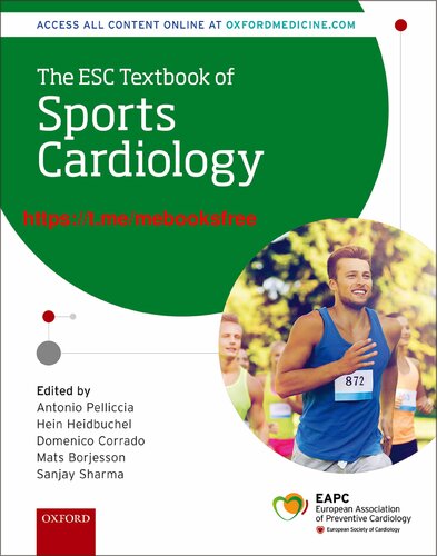 The ESC Textbook of Sports Cardiology (The European Society of Cardiology Series)