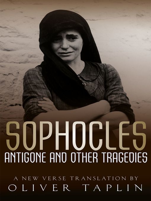 Antigone and other Tragedies