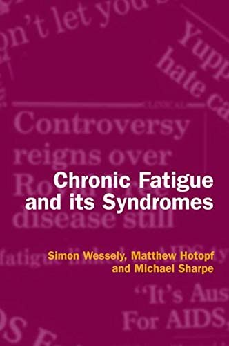 Chronic Fatigue and Its Syndromes