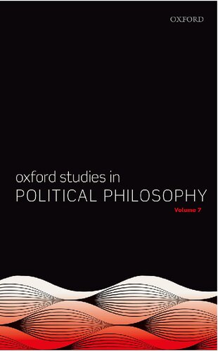 Oxford studies in political philosophy. Volume 7