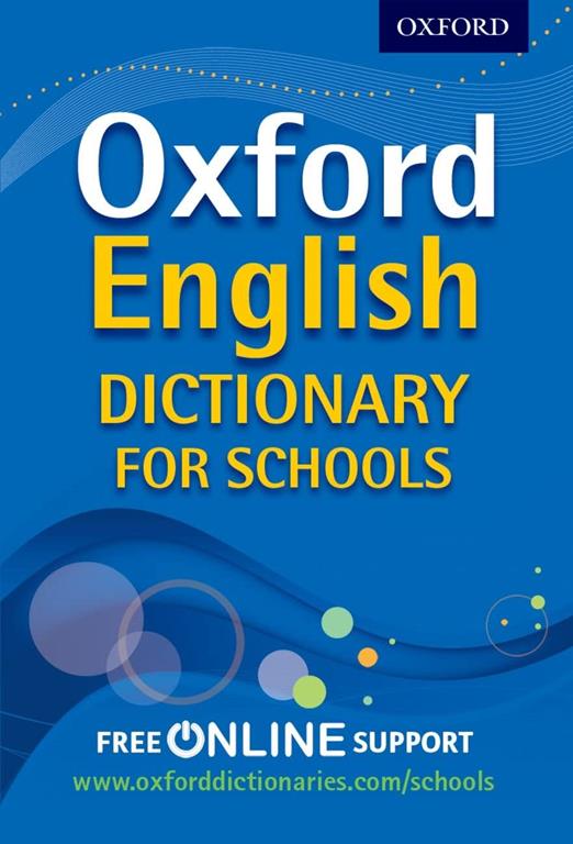 Oxford English Dictionary for Schools.