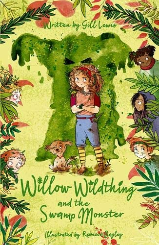 Willow Wildthing &amp; The Swamp Monster