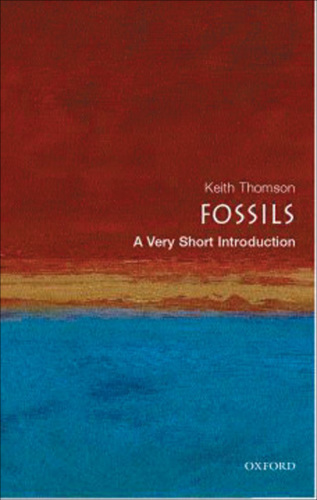 Fossils: A Very Short Introduction (Very Short Introductions)