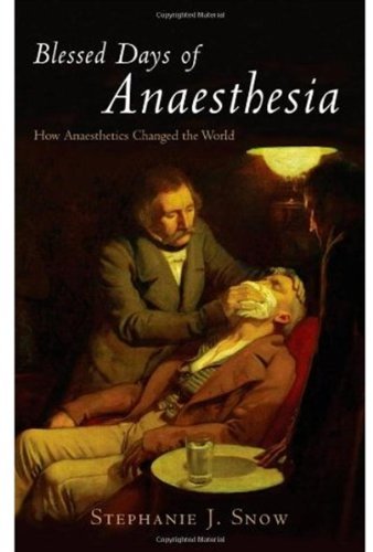 Blessed Days of Anaesthesia