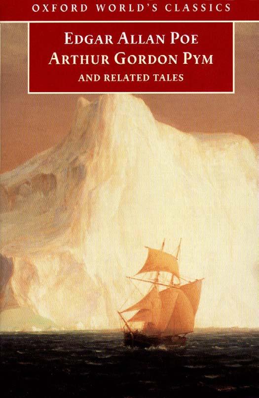 The Narrative of Arthur Gordon Pym of Nantucket and Related Tales