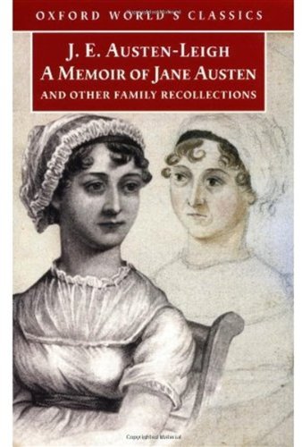 A Memoir of Jane Austen and Other Family Recollections