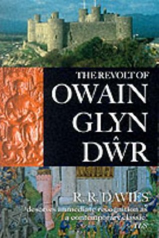 The Revolt of Owain Glyn Dwr