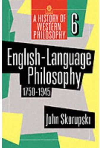 English-Language Philosophy, 1750 To 1945