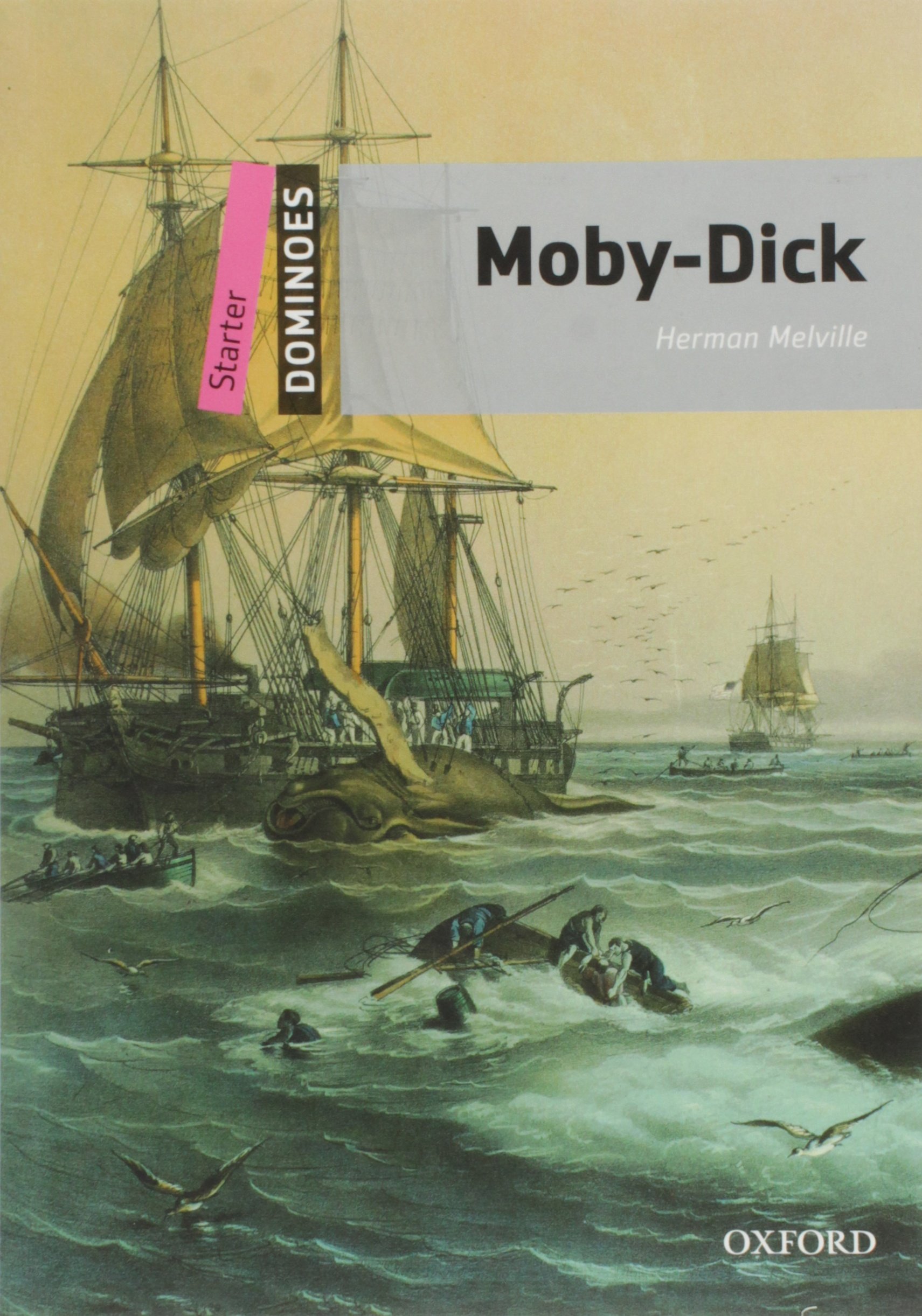 Moby Dick (Oxford Dominoes Starter)