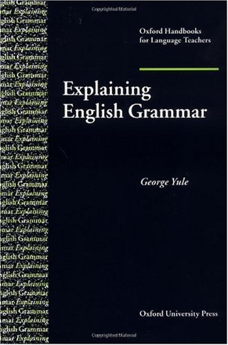 Explaining English Grammar