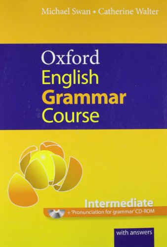 Oxford English Grammar Course Intermediate with Answers